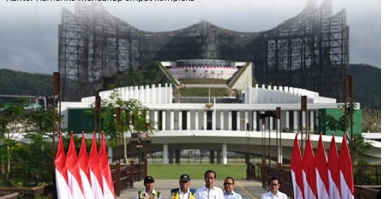Peresmian infrastruktur dasar Ibu Kota Nusantara di Kalimantan Timur, Oktober 2024.